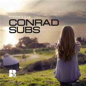Conrad Subs - Honestly mp3 album
