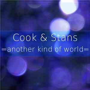 Cook & Stans - Another Kind Of World mp3 album