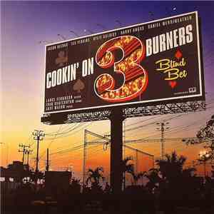 Cookin' On 3 Burners - Blind Bet mp3 album