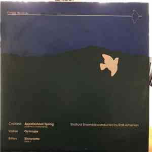 Copland / Varèse / Britten, The Stratford Ensemble - Raffi Armenian - Appalachian Spring / Octandre / Sinfonietta Opus 1 mp3 album