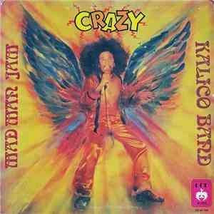 Crazy And The Kalico Band - Mad Man Jam mp3 album