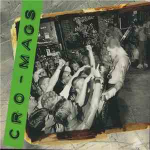Cro-Mags - The Age Of Quarrel / Best Wishes mp3 album