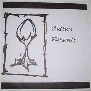 Culture  / Roosevelt  - Culture / Roosevelt mp3 album