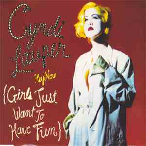 Cyndi Lauper - Hey Now (Girls Just Want To Have Fun) mp3 album
