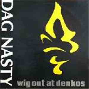 Dag Nasty - Wig Out At Denkos mp3 album