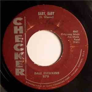 Dale Hawkins - Baby, Baby / Mrs. Merguitory's Daughter mp3 album