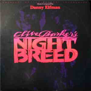 Danny Elfman - Clive Barker's Nightbreed (Original Motion Picture Soundtrack) mp3 album