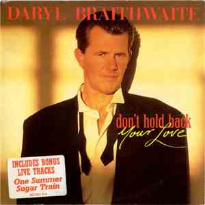 Daryl Braithwaite - Don't Hold Back Your Love mp3 album
