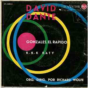 David Dante - Gonzales, El Rapido / K-K-K Katy mp3 album