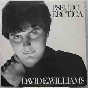 David E. Williams - Pseudo Erotica mp3 album