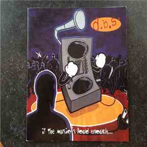 D.B.S. - If The Music's Loud Enough... mp3 album