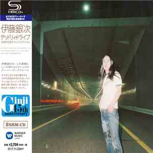伊藤銀次 - Deadly Drive　40周年記念デラックス・エディション mp3 album