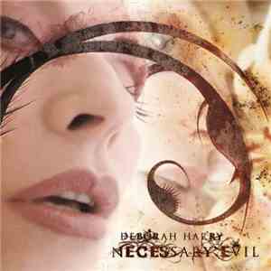 Deborah Harry - Necessary Evil mp3 album