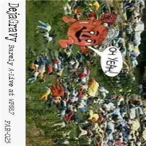 Deja Gravy - Barely A-Live At WP88.7 mp3 album