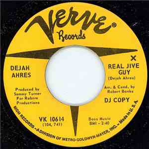 Dejah Ahres - Real Jive Guy mp3 album