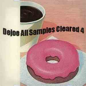 Dejoe - All Samples Cleared 4 mp3 album