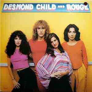 Desmond Child And Rouge - Desmond Child And Rouge mp3 album