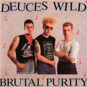 Deuces Wild  - Brutal Purity mp3 album