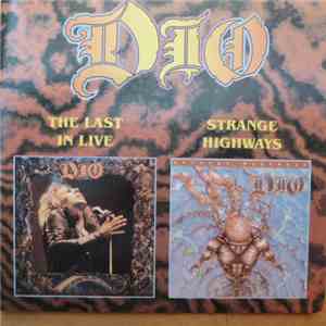 Dio  - The Last In Live / Strange Highways mp3 album