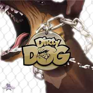 Dirty Dog  - Barkin Mad / One Leg Spankin mp3 album