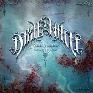 Dixie Witch - Smoke & Mirrors mp3 album