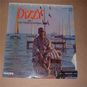 Dizzy Gillespie - Dizzy On The French Rivera mp3 album