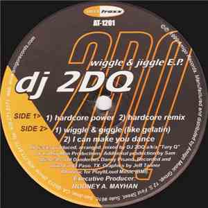 DJ 2DQ - Wiggle & Jiggle E.P. mp3 album