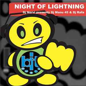 DJ Nervi Presents DJ Manu 45 & DJ Rafa - Night Of Lightning mp3 album
