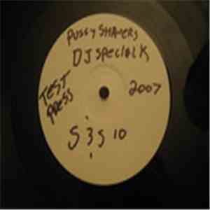 DJ Special K - Pussy Shavers mp3 album