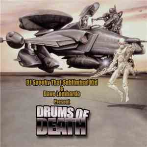 DJ Spooky That Subliminal Kid & Dave Lombardo - Drums Of Death mp3 album