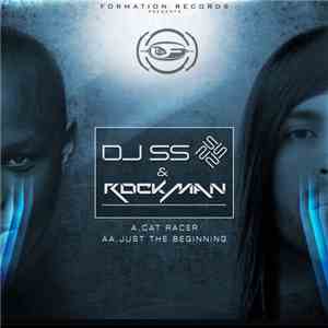 DJ SS & Rockman  - Cat Racer /Just The Beginning mp3 album