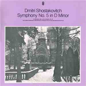 Dmitri Shostakovitch, The USSR Symphony Orchestra Conducted By Maxim Shostakovitch - Symphony No. 5 In D Minor mp3 album