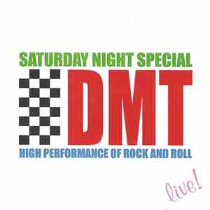 DMT  - Saturday Night Special mp3 album