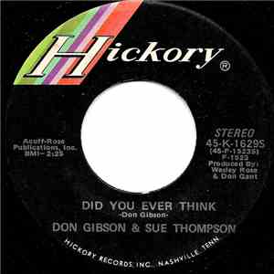Don Gibson & Sue Thompson - Did You Ever Think / Love's Garden mp3 album