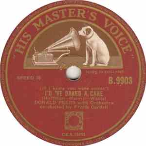 Donald Peers - (If I Knew You Were Comin') I'd 'Ve Baked A Cake / Out Of A Clear Blue Sky mp3 album