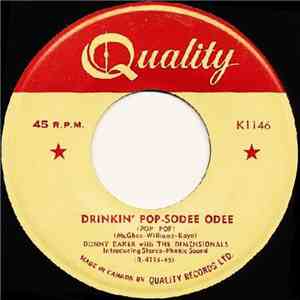 Donny Baker  With The Dimensionals - Sleepy Time Gal / Drinkin' Pop-Sodee Odee (Pop Pop) mp3 album
