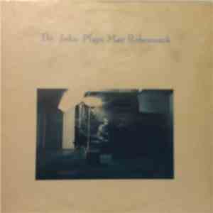 Dr. John - Dr. John Plays Mac Rebennack mp3 album