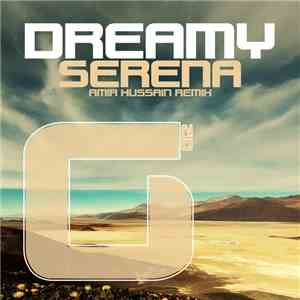 Dreamy  - Serena (Amir Hussain Remix) mp3 album