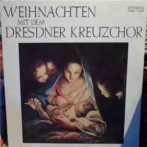 Dresdner Kreuzchor - Weihnachten Mit Dem Dresdner Kreuzchor mp3 album