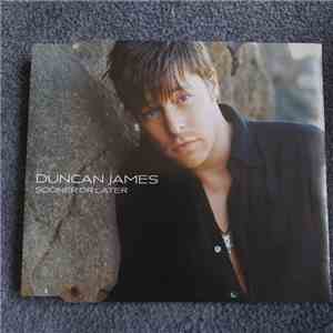 Duncan James - Sooner Or Later mp3 album