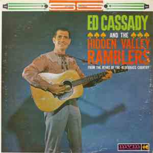 Ed Cassady And The Hidden Valley Ramblers - From The Heart Of Bluegrass Country mp3 album