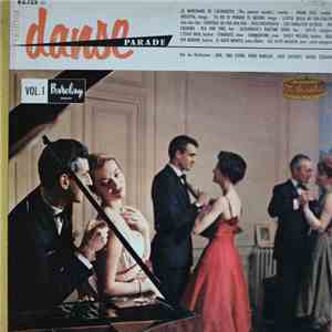 Eddie Barclay, Emil Stern, José Lucchesi, Raoul Zéqueira, Ben  - Danse Parade Vol. 1 mp3 album