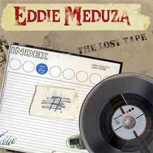 Eddie Meduza - The Lost Tape mp3 album