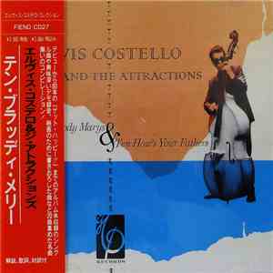Elvis Costello And The Attractions - Ten Bloody Marys & Ten How's Your Fathers mp3 album