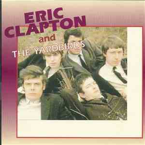 Eric Clapton & The Yardbirds - Draggin' My Tail mp3 album