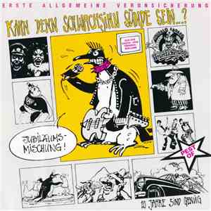 Erste Allgemeine Verunsicherung - Kann Denn Schwachsinn Sünde Sein...? mp3 album
