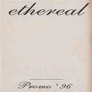 Ethereal  - Promo '96 mp3 album