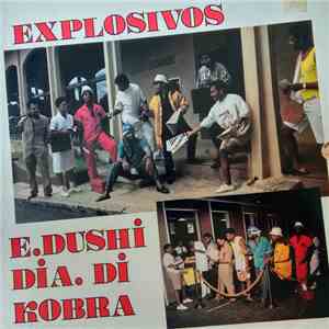 Explosivos - E Dushi Dia Di Kobra mp3 album