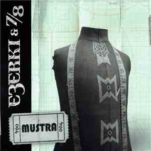 Ezerki & 7/8 - Mustra mp3 album