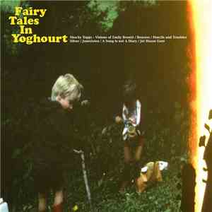 Fairy Tales In Yoghourt - Démo 09 mp3 album